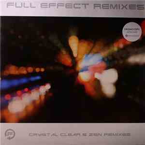 Zen - Full Effect (Crystal Clear & Zen Remixes) download flac