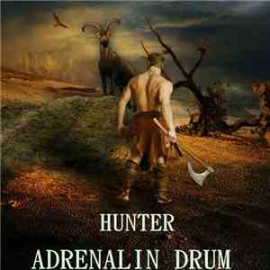 Adrenalin Drum - Hunter download flac