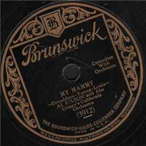Al Jolson With Abe Lyman's California Orchestra - My Mammy / Dirty Hands! Dirty Face! download flac