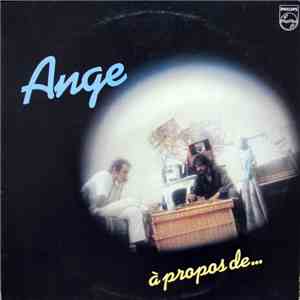 Ange  - À Propos De... download flac