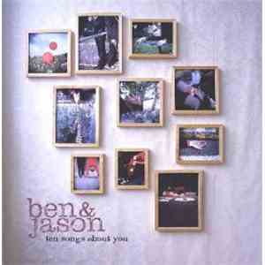 Ben & Jason - Ten Songs About You download flac