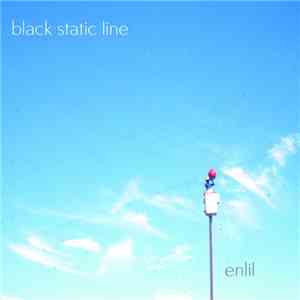Black Static Line - Enlil download flac
