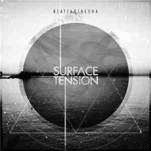 Blatta & Inesha - Surface Tension download flac