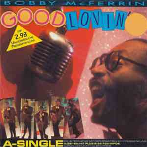 Bobby McFerrin - Good Lovin' download flac