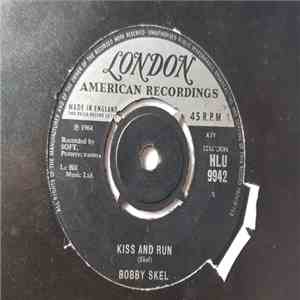 Bobby Skel - Kiss And Run download flac