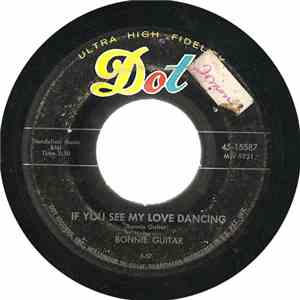 Bonnie Guitar - If You See My Love Dancing / Half Your Heart download flac