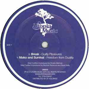 Break / Mako  And Survival  - Guilty Pleasures / Freedom From Duality download flac