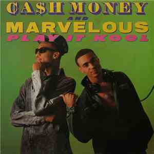 Ca$h Money And Marvelous - Play It Kool / Ugly People Be Quiet download flac