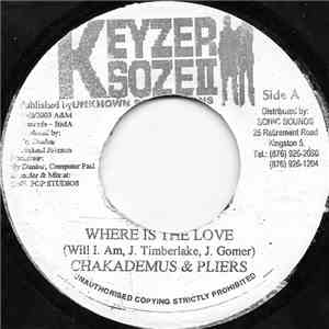 Chakademus & Pliers / Robin  & Alazade - Where Is The Love / Dilemma download flac