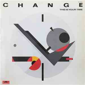 Change - This Is Your Time download flac
