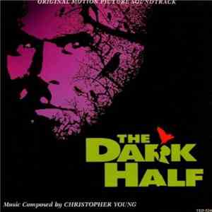 Christopher Young - The Dark Half (Original Motion Picture Soundtrack) download flac