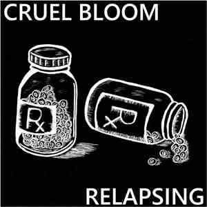 Cruel Bloom - Relapsing EP download flac
