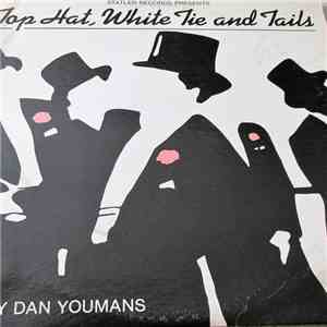 Dan Youmans - Top Hat, White Tie, and Tails download flac