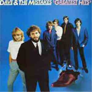Dave & The Mistakes - Greatest Hits download flac