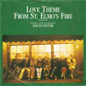 David Foster - Love Theme From St. Elmo's Fire download flac