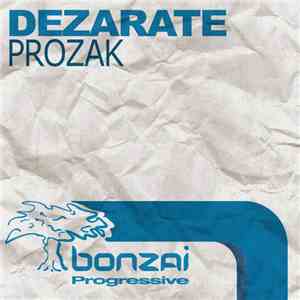 Dezarate - Prozak download flac
