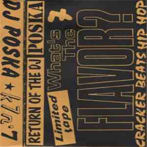 DJ Poska - What's The Flavor? 7 download flac