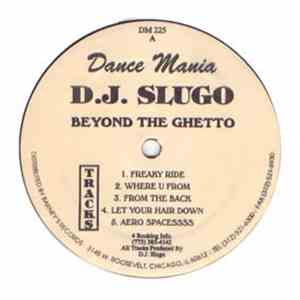 D.J. Slugo - Beyond The Ghetto download flac