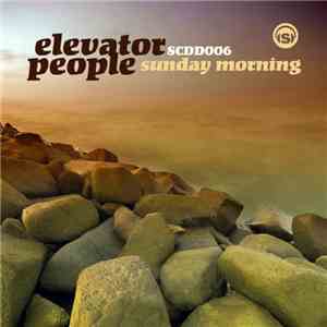 Elevator People - Sunday Morning download flac