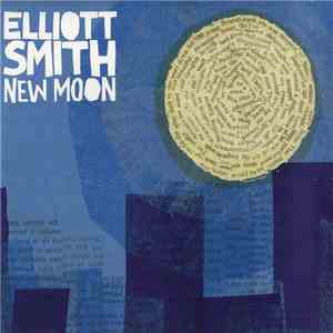 Elliott Smith - New Moon download flac