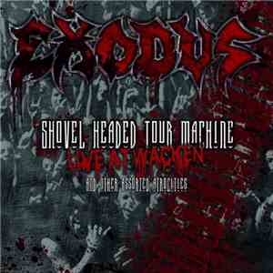 Exodus  - Shovel Headed Tour Machine download flac