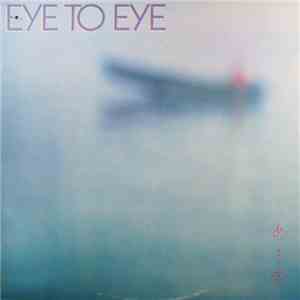 Eye To Eye  - Eye To Eye download flac