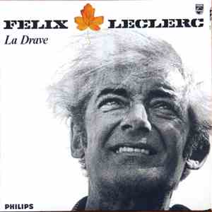 Félix Leclerc - La Drave download flac