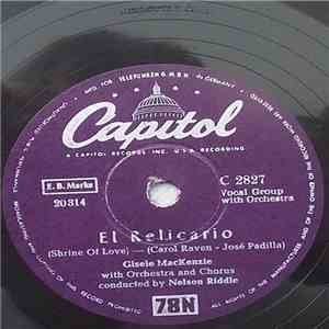 Gisele MacKenzie - El Relicario / The One Who Broke My Heart Is Back In Town download flac