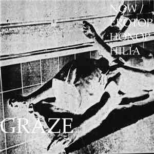 Graze  - Now / Erotophonophilia download flac