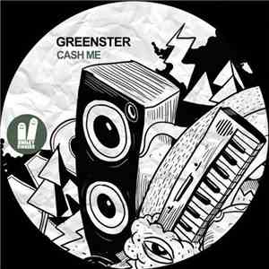 Greenster - Cash Me download flac