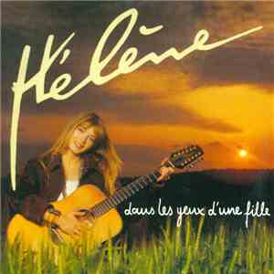 Hélène - Dans Les Yeux D'une Fille download flac