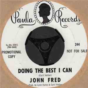 John Fred - Leave Her Never / Doing The Best I Can download flac