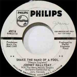 Johnny Hallyday With The Merry Melody Singers - Shake The Hand Of A Fool / Hold Back The Sun FLAC album