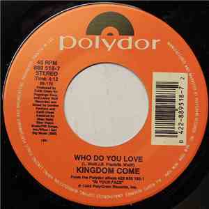 Kingdom Come  - Who Do You Love download flac