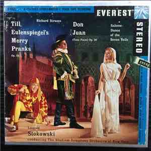 Leopold Stokowski, The Stadium Symphony Orchestra Of New York, Richard Strauss - Till Eulenspiegel's Merry Pranks, Don Juan, Salome: Dance Of The Seven Veils download flac
