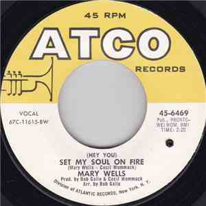 Mary Wells - (Hey You) Set My Soul On Fire / Coming Home download flac