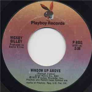 Mickey Gilley - Window Up Above / I'm Moving On download flac