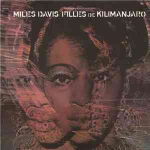 Miles Davis - Filles De Kilimanjaro download flac