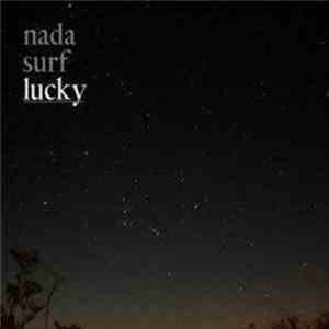 Nada Surf - Lucky download flac