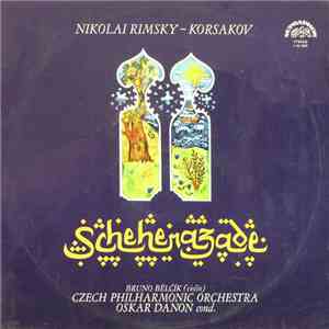 Nikolai Rimsky-Korsakov, Bruno Bělčík, Czech Philharmonic Orchestra, Oskar Danon - Scheherazade download flac