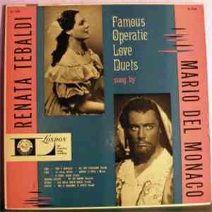 Renata Tebaldi, Mario Del Monaco, Coro Dell'Accademia Di Santa Cecilia, Orchestra Dell'Accademia Di Santa Cecilia, Francesco Molinari Prandelli - Famous Operatic Duets download flac