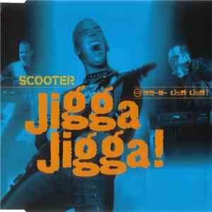 Scooter - Jigga Jigga! download flac