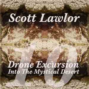 Scott Lawlor - Drone Excursion 010 download flac