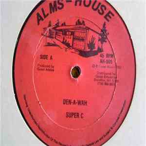 Super C - Den-A-Wah / A Wah Yu Fa - X Rated download flac