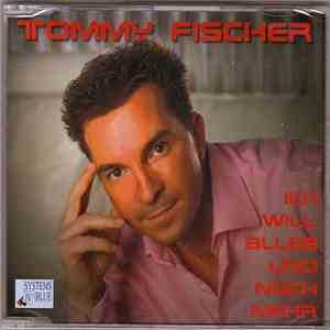 Systems In Blue feat. Tommy Fischer - Ich Will Alles Und Noch Mehr download flac