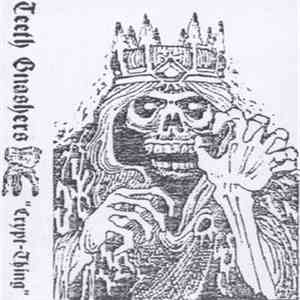 Teeth Gnashers - Crypt-Thing download flac