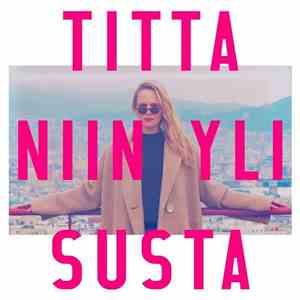 Titta  - Niin Yli Susta download flac