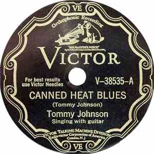 Tommy Johnson - Canned Heat Blues / Big Fat Mama Blues FLAC album
