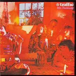 Traffic - Mr. Fantasy FLAC album