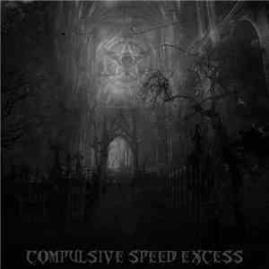 Various - Compulsive Speed Excess! download flac
